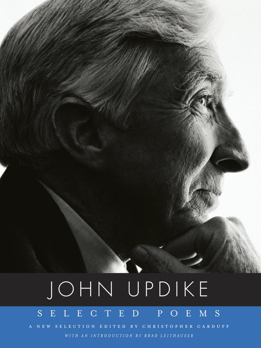 Title details for Selected Poems of John Updike by John Updike - Available